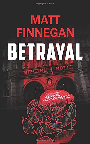 Betrayal: "A week is a long time in politics..." Contemporary literature