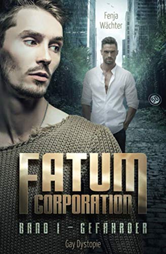 Fatum Corporation: Gefährder LGBTQ+