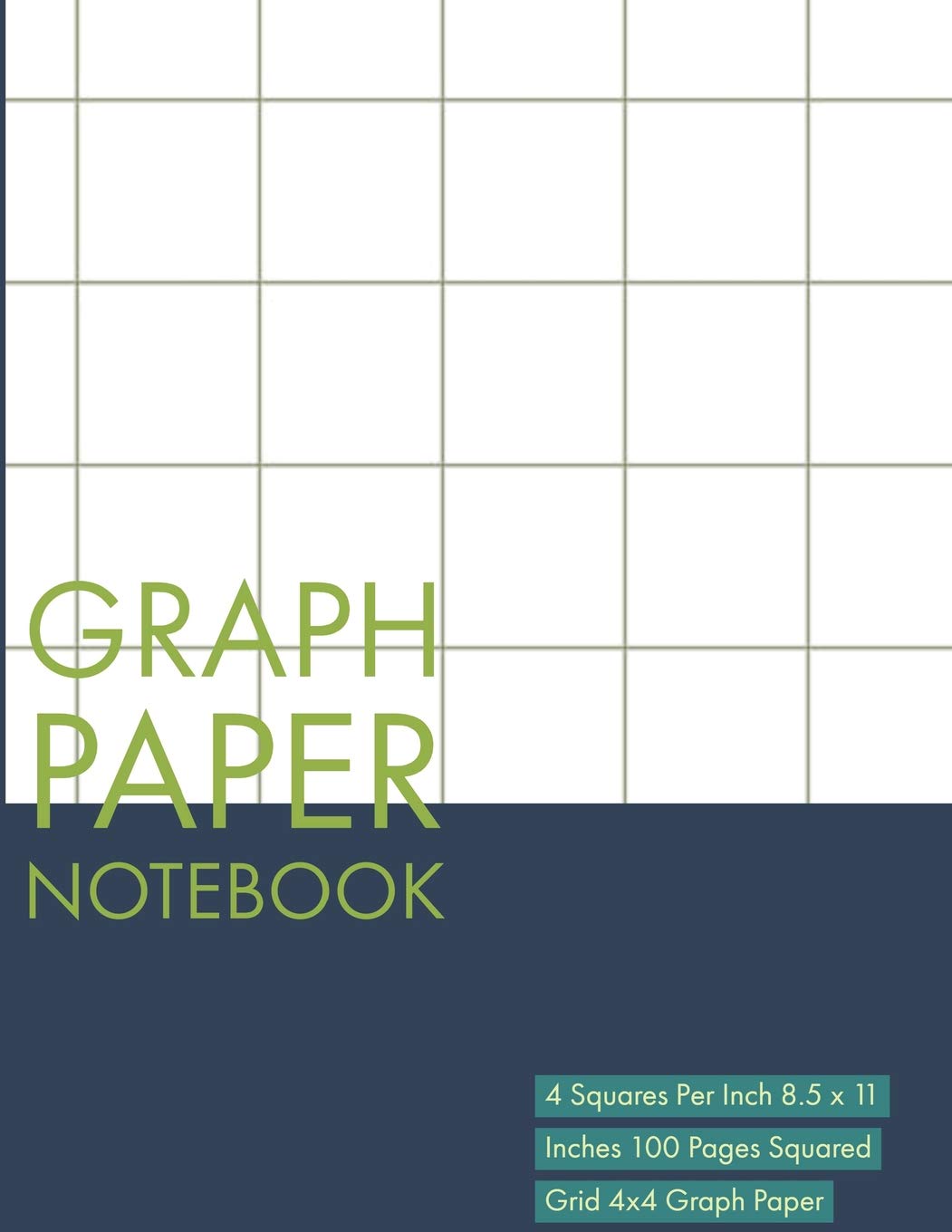 Graph Paper Notebook: 4 Squares Per Inch 8.5 x 11 Inches 100 Pages Squared Grid 4x4 Graph Paper (Volume 4) (4x4 graph paper notebook, Band 4) Social Sciences