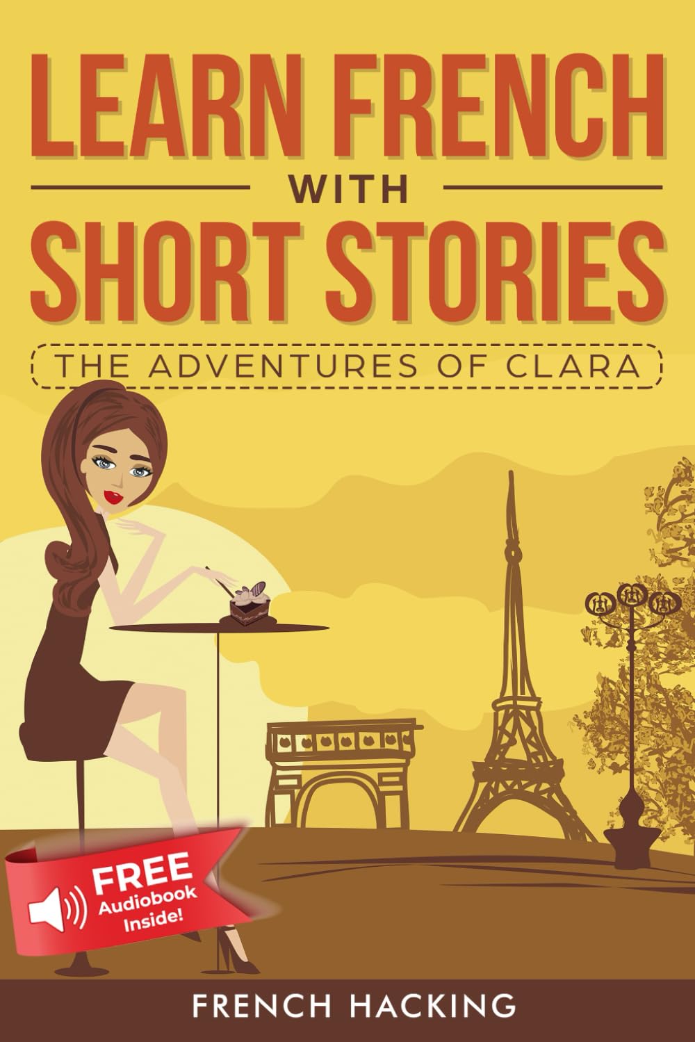 Learn French With Short Stories - The Adventures of Clara Foreign Languages ​​& Dictionaries