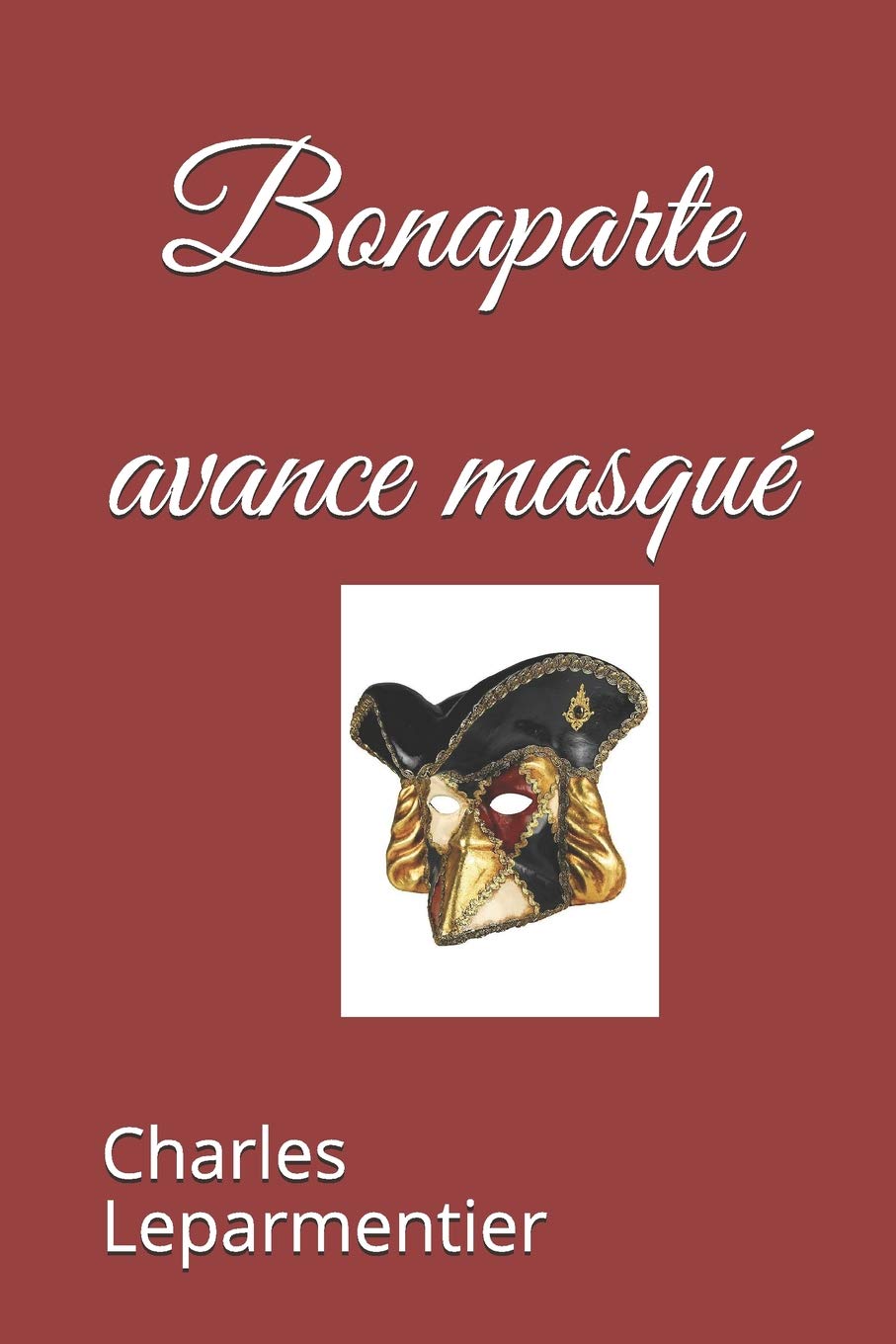 Bonaparte avance masqué book