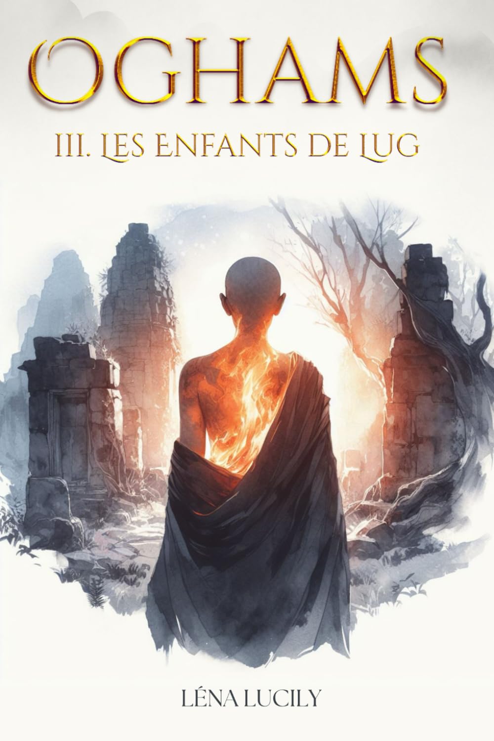 Les Enfants de Lug (La Trilogie des Oghams, Band 3) Books