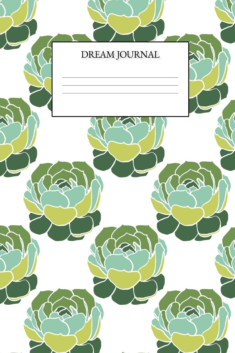 Dream Journal: 6x9 Succulent Notebook for recording dreams Psychology