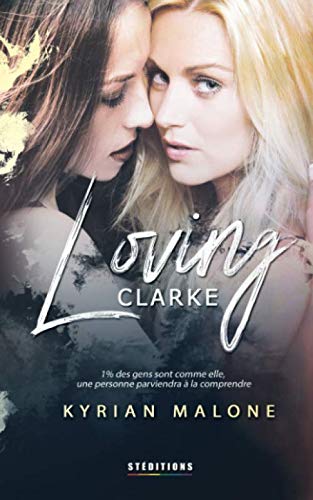 Loving Clarke: Livre lesbien, roman lesbien book