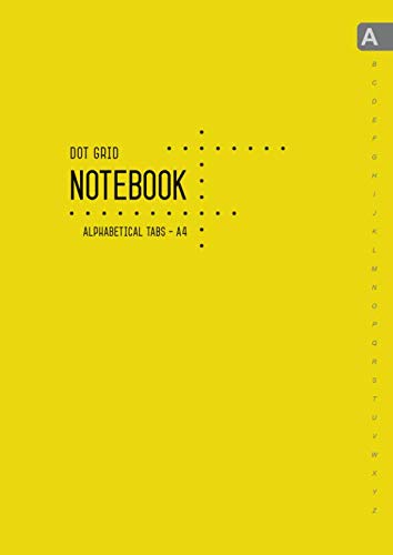 Dot Grid Notebook Alphabetical Tabs A4: Large Journal Organizer with A-Z Index Sections | 5mm Dotted Pages | Smart Design Yellow Film, Art & Culture