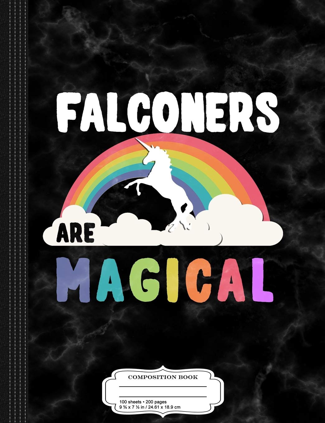 Falconers Are Magical Composition Notebook: College Ruled 9¾ x 7½ 100 Sheets 200 Pages For Writing Business, Finance & Career