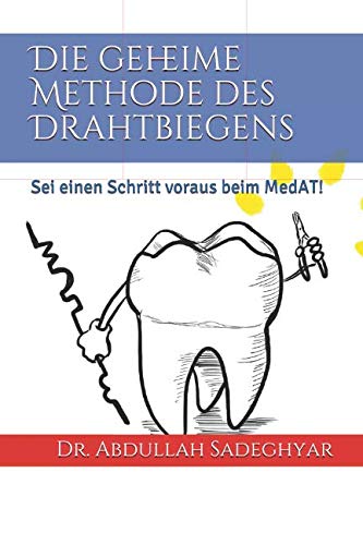 Die geheime Methode des Drahtbiegens: Sei einen Schritt voraus beim MedAT! Medicine