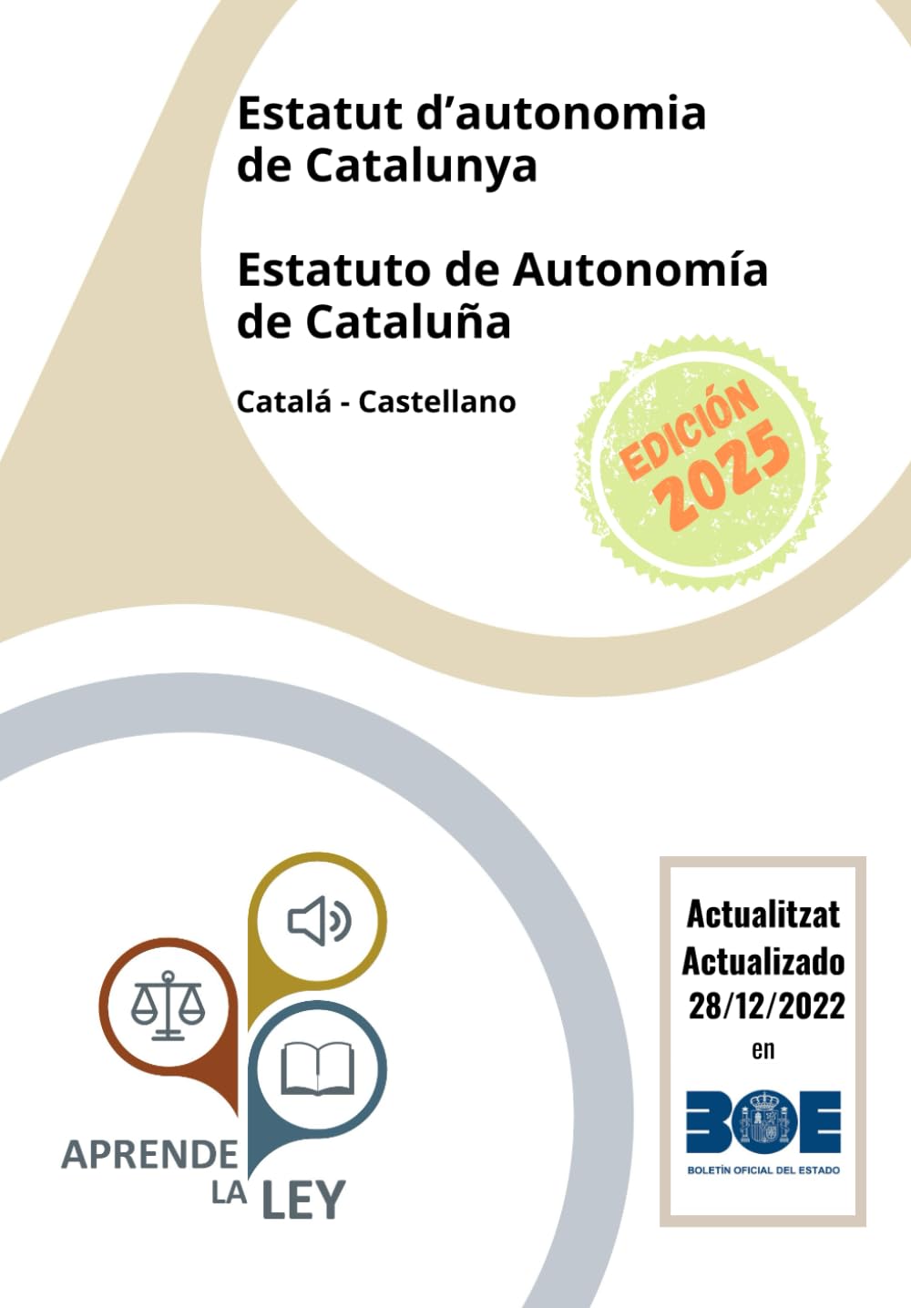 Estatut d’autonomia de Catalunya Estatuto de Autonomía de Cataluña Law