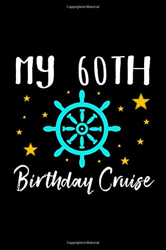 My 60th Birthday Cruise: Novelty Blank Notebook Journal Gift Parents & Children