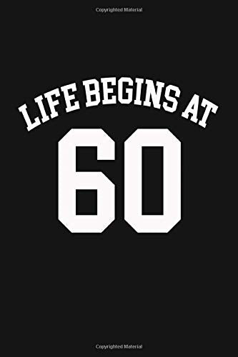 Life Begins At 60: Novelty Blank Notebook Journal Gift Parents & Children