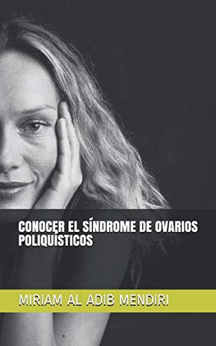CONOCER EL SÍNDROME DE OVARIOS POLIQUÍSTICOS book