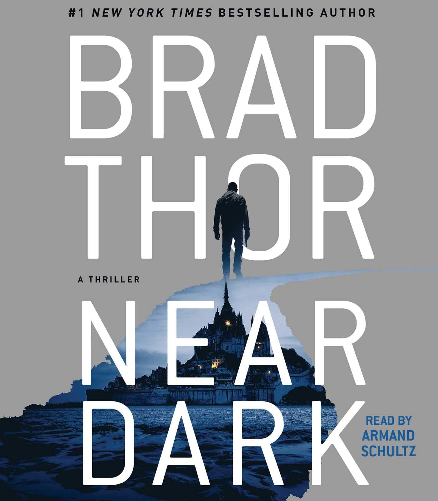 Near Dark: A Thriller (Volume 19) (The Scot Harvath Series) Action & Adventure