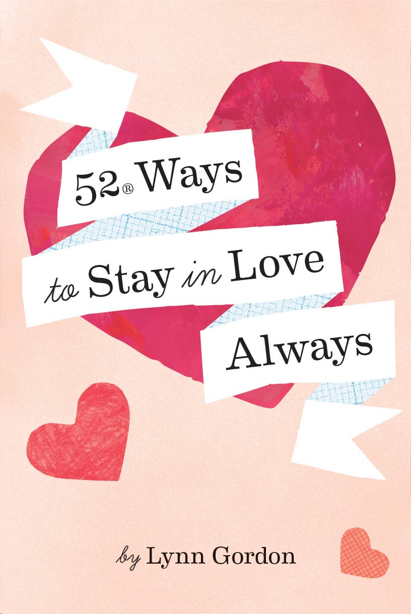 52 Ways to Stay in Love Always Lifestyle
