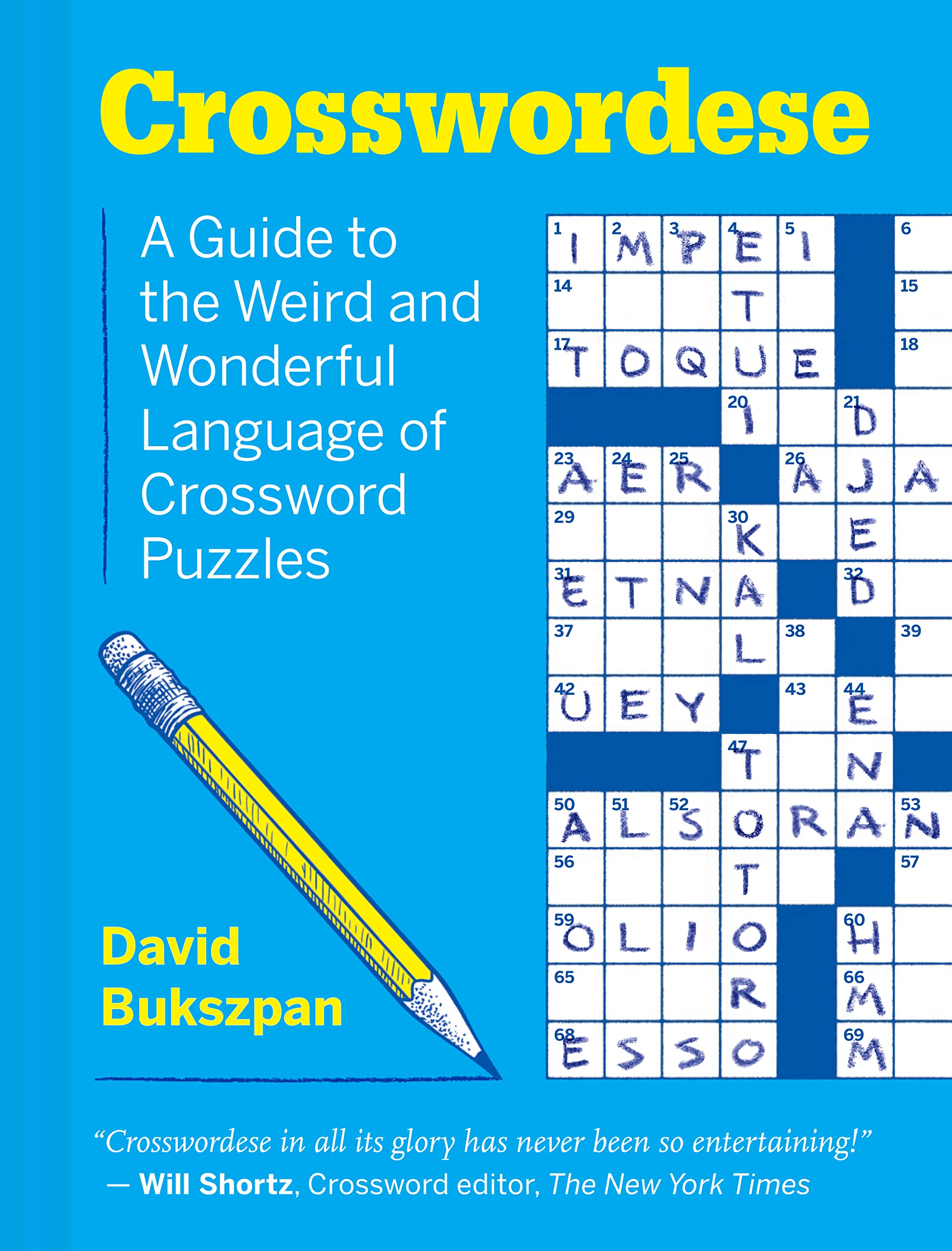 Crosswordese: A Guide to the Weird and Wonderful Language of Crossword Puzzles Film, Art & Culture