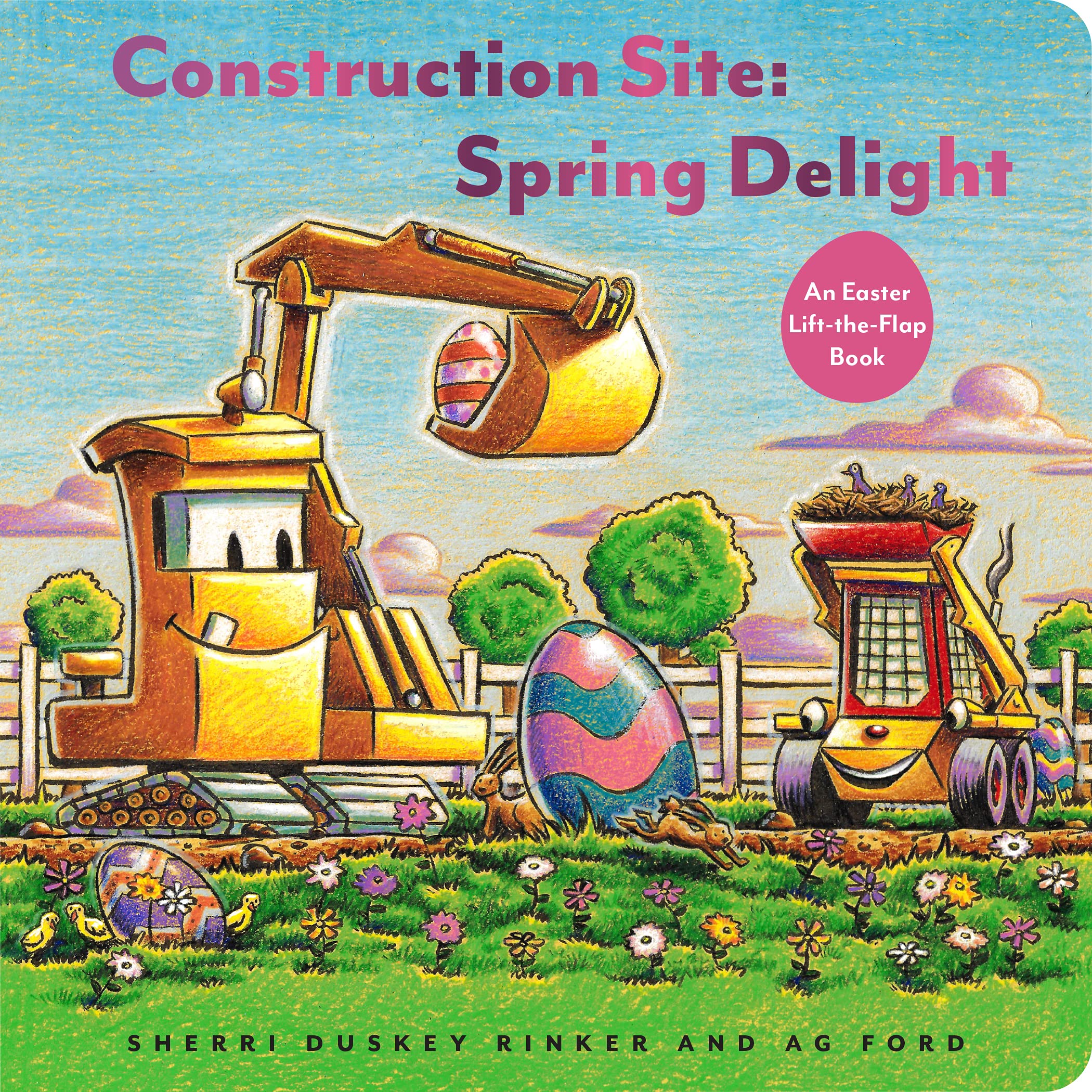 Construction Site: Spring Delight: An Easter Lift-The-Flap Book (Goodnight, Goodnight, Construc) Non-fiction