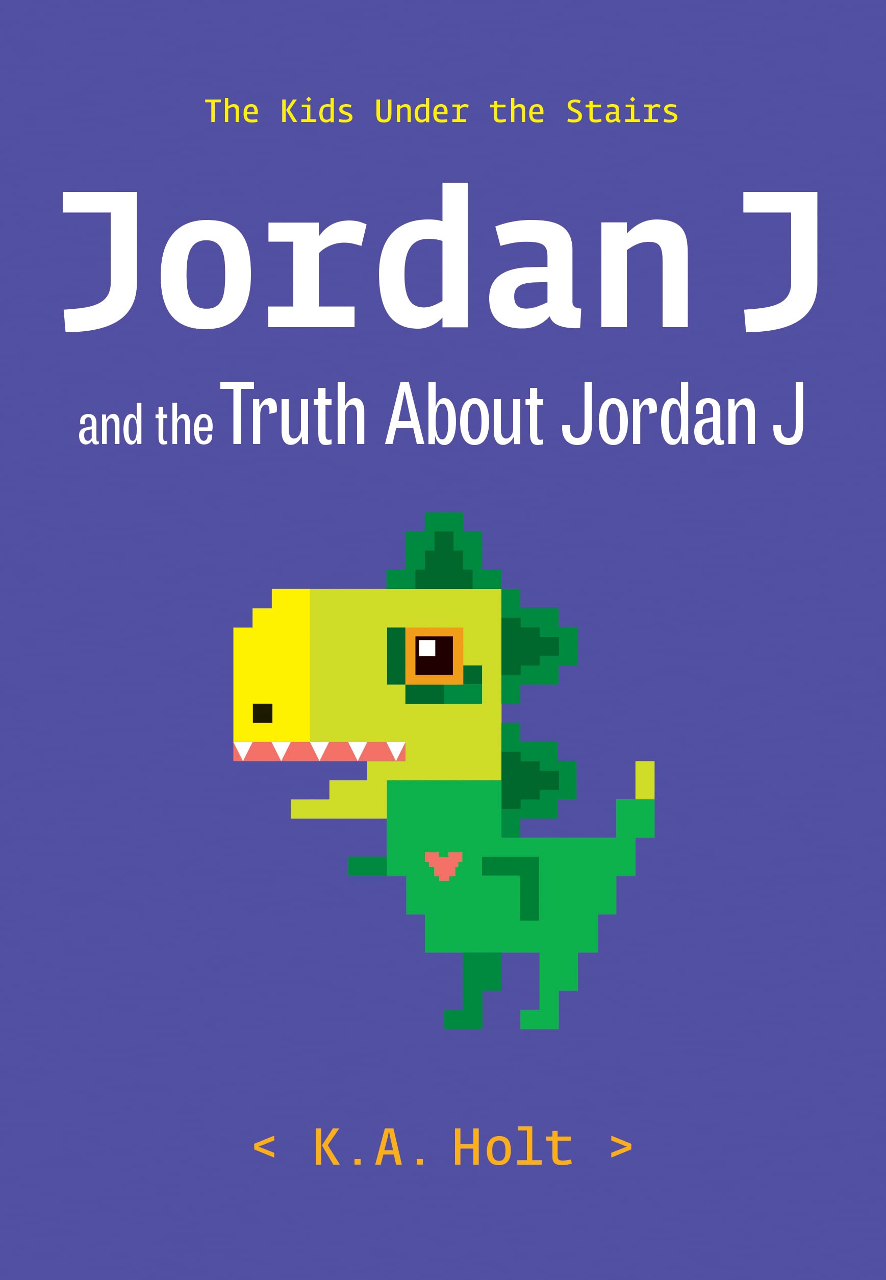 Jordan J and the Truth About Jordan J: The Kids Under the Stairs Non-fiction