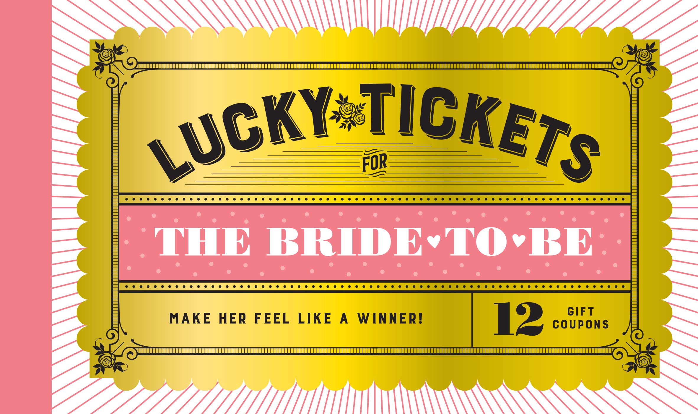 Lucky Tickets for the Bride to Be: 12 Gift Coupons Lifestyle