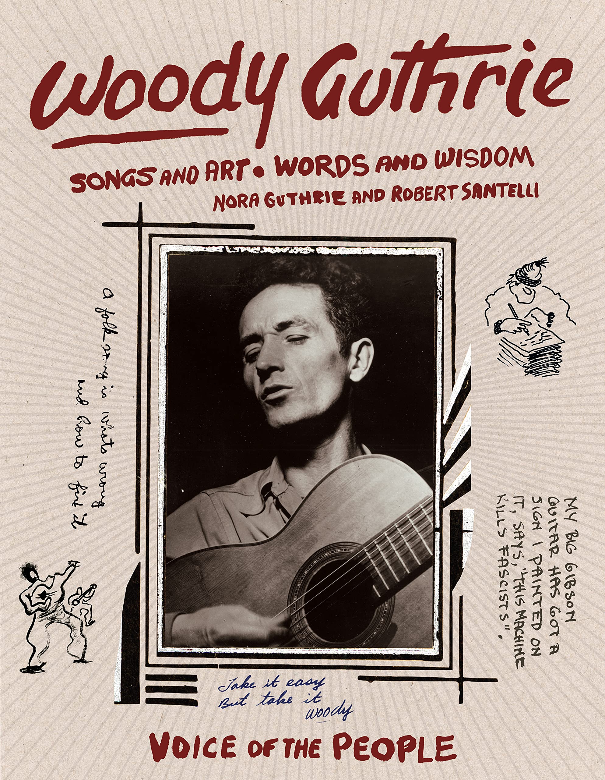 Woody Guthrie: Songs and Art * Words and Wisdom Pop culture