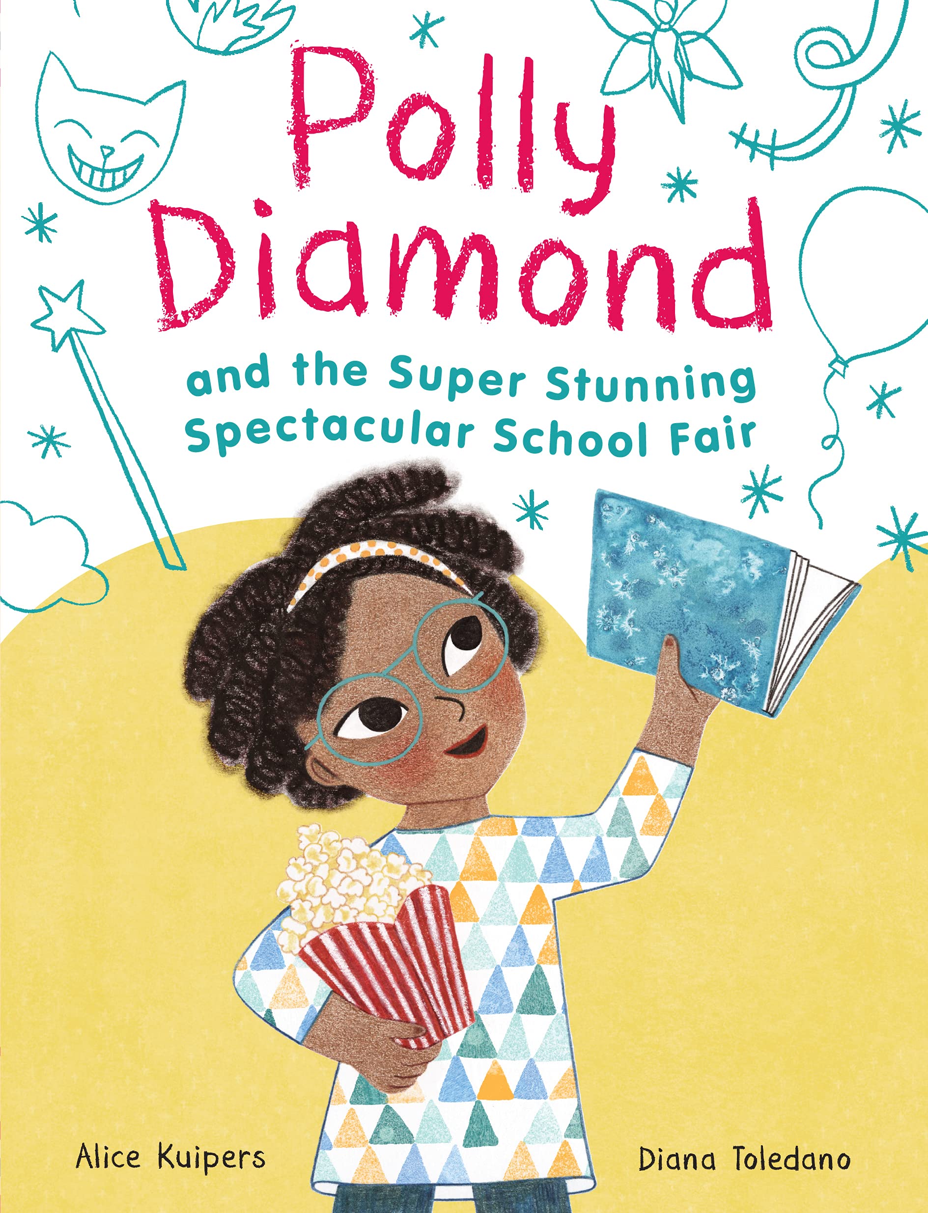 Polly Diamond and the Super Stunning Spectacular School Fair: Book 2 Novels & Short Stories