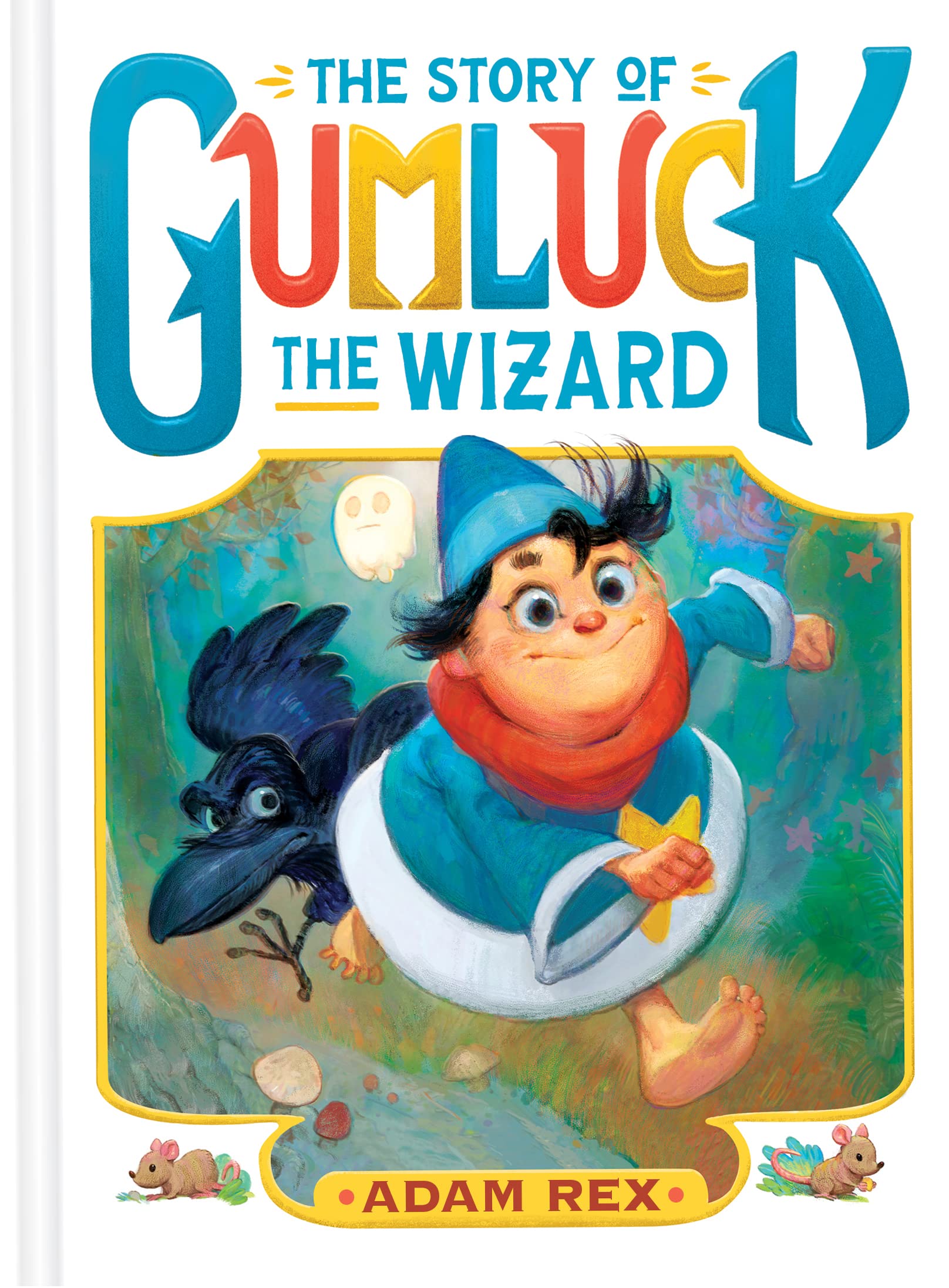 The Story of Gumluck the Wizard: Book One book