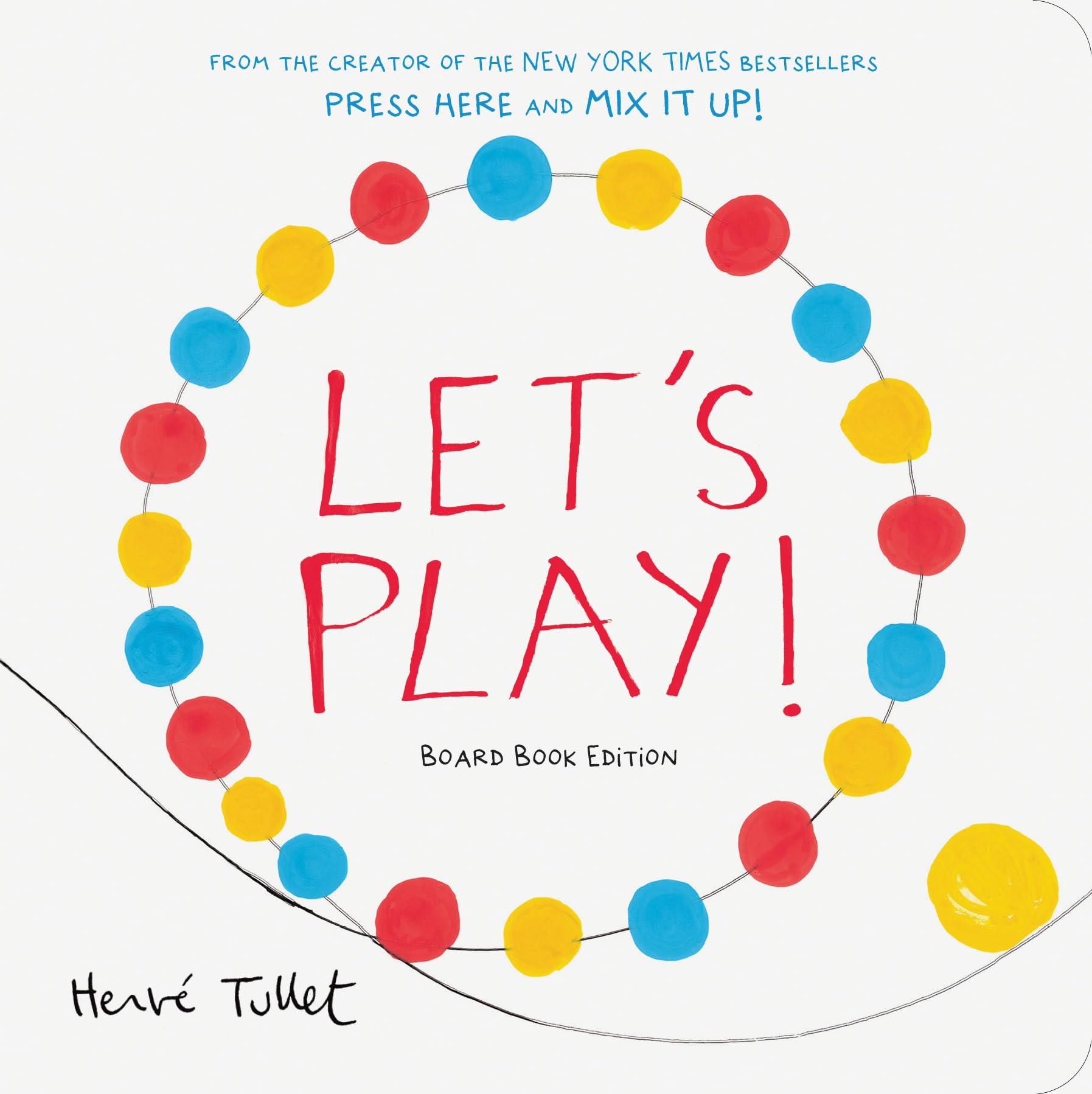 Let's Play!: Board Book Edition (Herve Tullet) Parents & Children