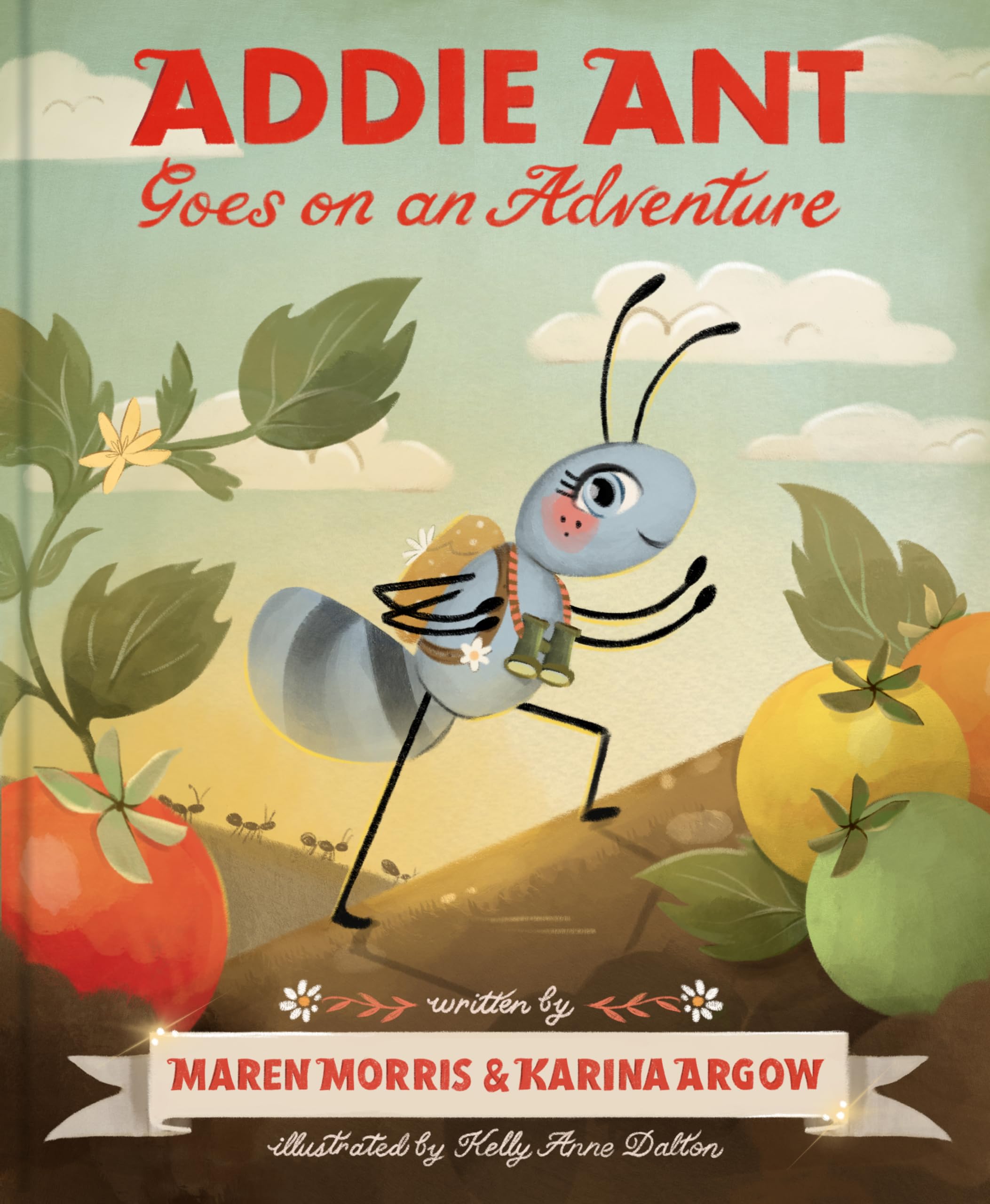 Addie Ant Goes on an Adventure (Addie Ant’s Garden Friends) Novels & Short Stories