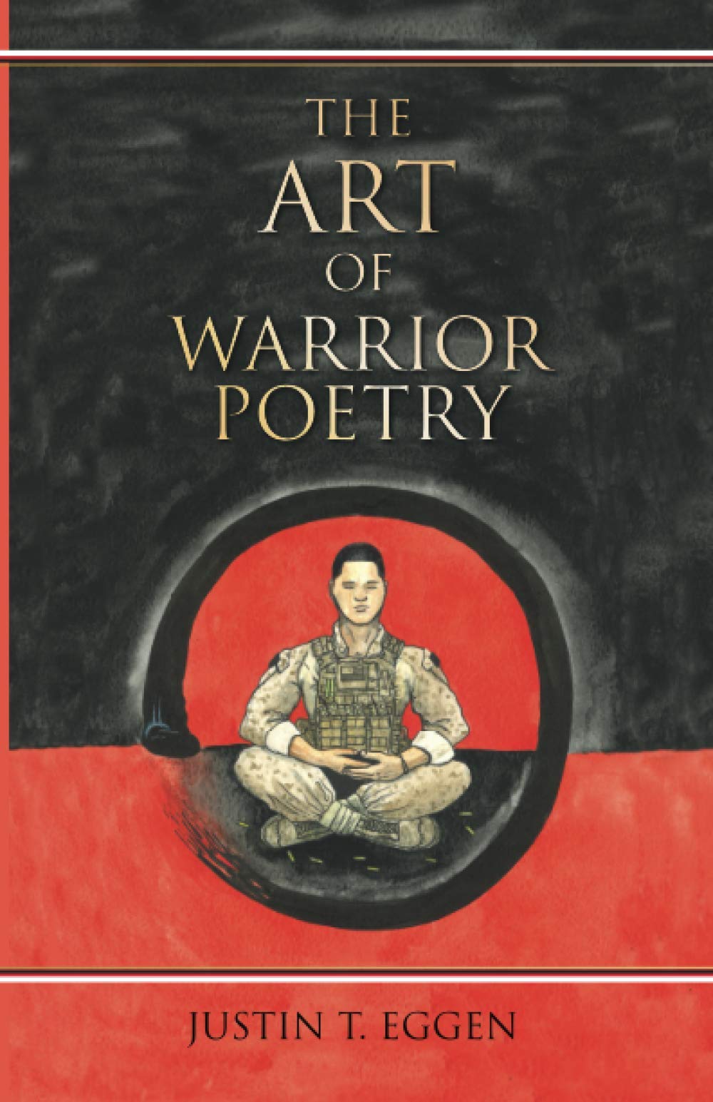 The Art Of Warrior Poetry: Full Color Edition Poetry