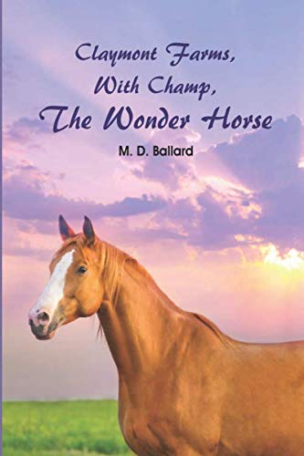Claymont Farms, With Champ, The Wonder Horse Action & Adventure