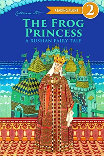 The Frog Princess - A Russian Fairy Tale Fairy Tales & Legends