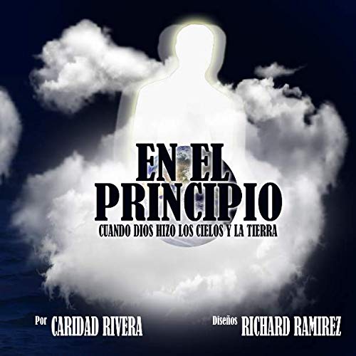 EN EL PRINCIPIO: CUANDO DIOS HIZO LOS CIELOS Y LA TIERRA Non-fiction