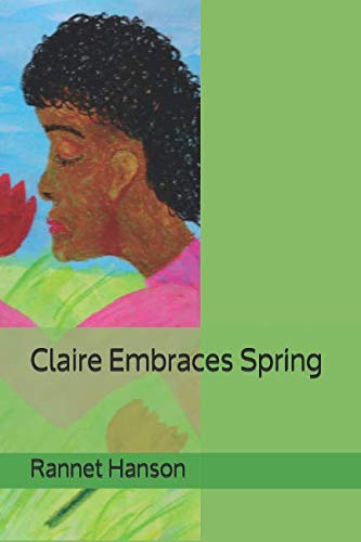 Claire Embraces Spring (Claire the Fair, Band 1) Novels & Short Stories