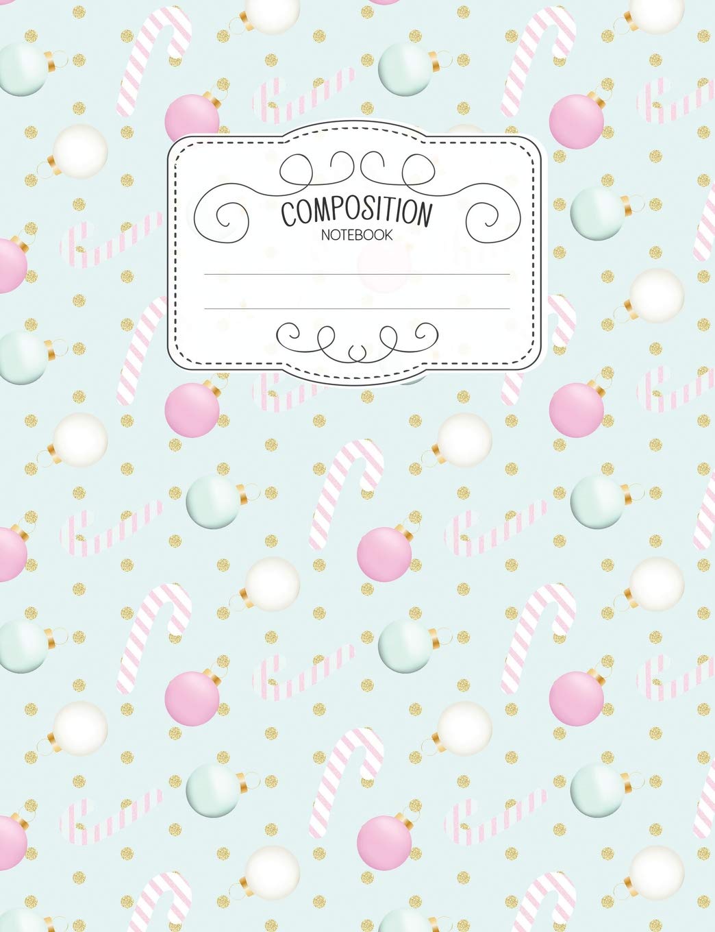 Composition Notebook: Kawaii College Ruled Narrow Line Comp Books for School - Pastel Candy Cane (Pastel Cute Journals for Students, Band 52) Books