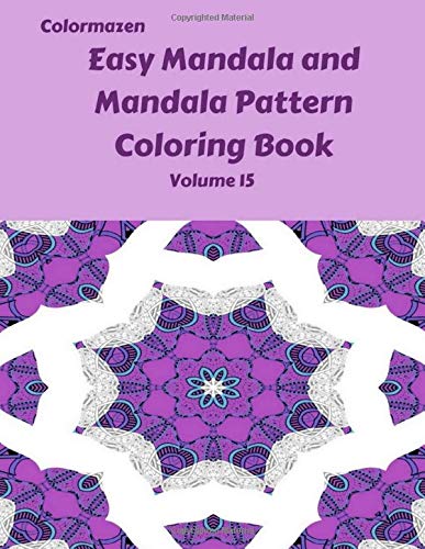 Easy Mandala and Mandala Pattern Coloring Book Volume 15 (Easy Mandala and Mandala Pattern Coloring Books, Band 15) Film, Art & Culture