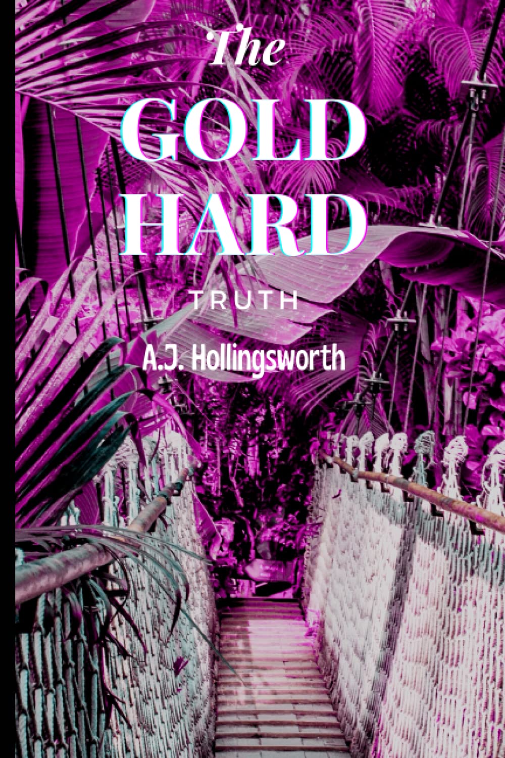 The Gold Hard Truth: A Myster Thriller by Detective & CSI