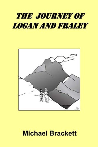 The Journey of Logan and Fraley book
