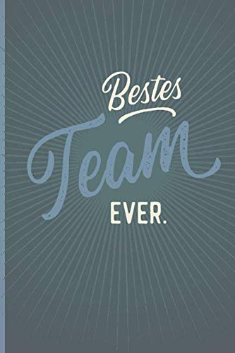Bestes Team Ever - Notizbuch • Journal • Tagebuch: Originelles Geschenk für Gruppen, Teams und Gäste I 120 Seiten Buch für persönliche Notizen, liniert A5+ I Oldschool Blaugrau Leisure & Fun