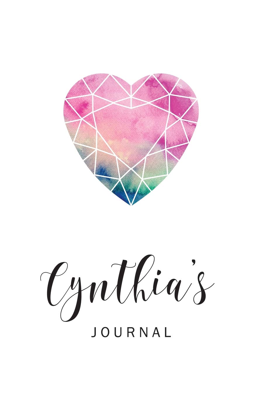 Cynthia’s Journal: Personalized Blank Lined Paper Notebook, Custom Name Writing Journal with Watercolor Heart Diamond for Women and Teen Girls (Heart Diamond Journals, Band 28) Lifestyle