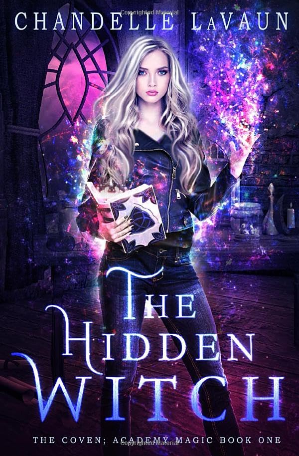The Hidden Witch (The Coven: Academy Magic, Band 1) Dark Fantasy