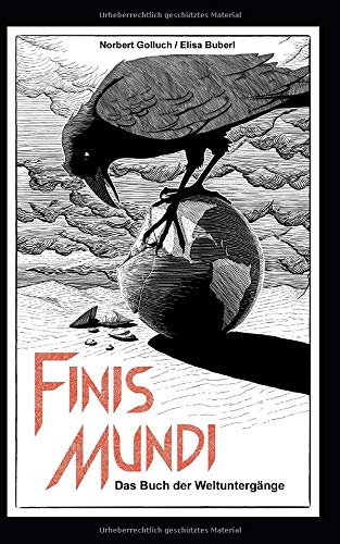 Finis Mundi: Das Buch der Weltuntergänge Business & Technology