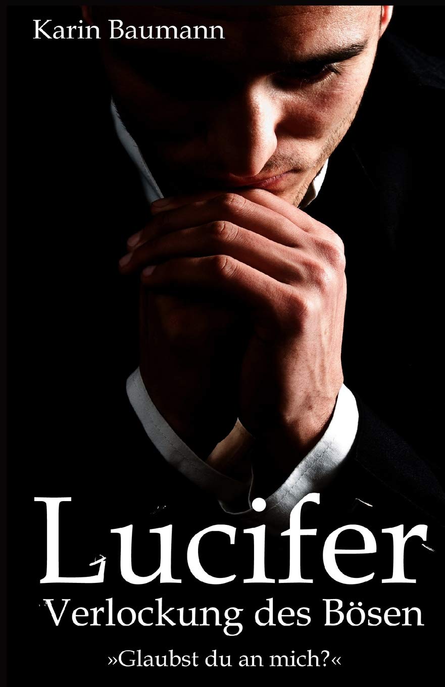 Lucifer - Verlockung des Bösen: Glaubst du an mich? Contemporary literature