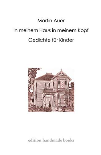 In meinem Haus in meinem Kopf: Gedichte für Kinder Contemporary literature Books