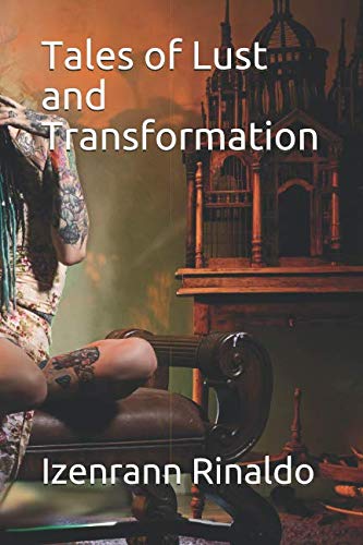 Tales of Lust and Transformation Eroticism