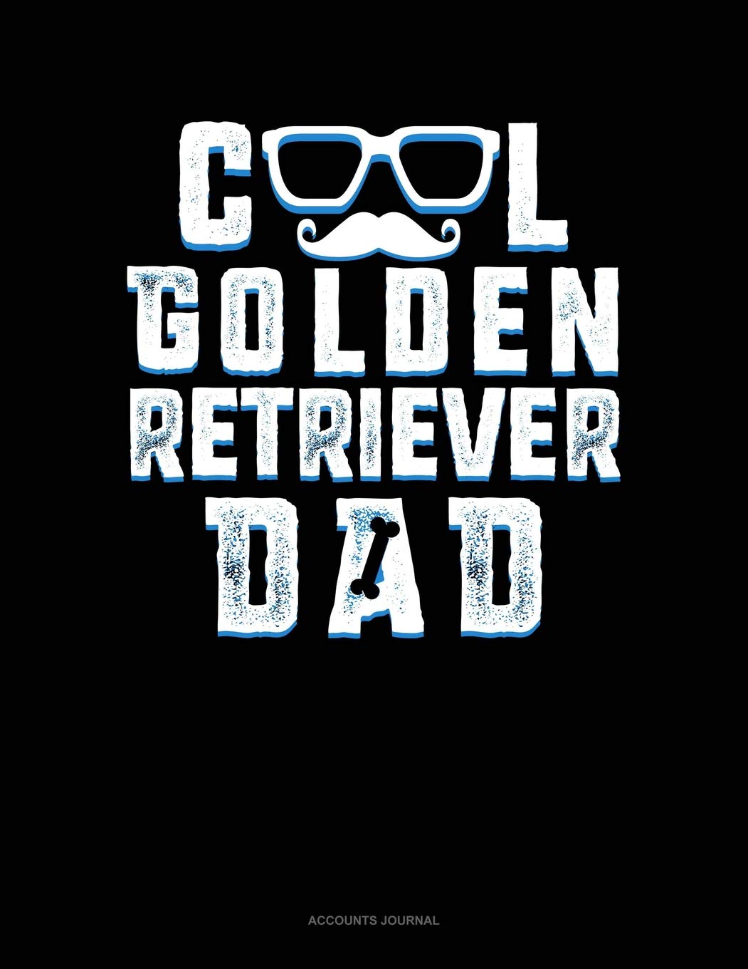 Cool Golden Retriever Dad: Accounts Journal Contemporary literature