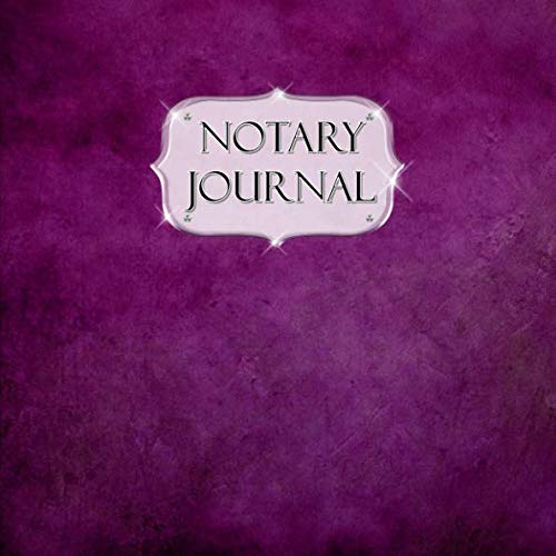Notary Journal: 100 Entry Logbook for Notorial Acts and Events #18 Purple Law