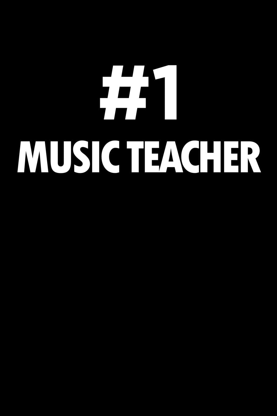 Number 1 music teacher: Blank lined office humor themed journal and notebook to write in: With a practical and versatile wide rule interior book