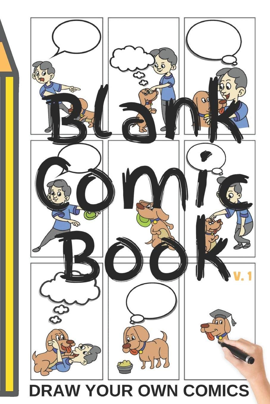 BLANK COMIC BOOK V.1 (Draw Your Own Comics): Version 01 SMALL 6x9 in Notebook and Sketchbook to Draw Comics and Journal for Kids and Adults Manga