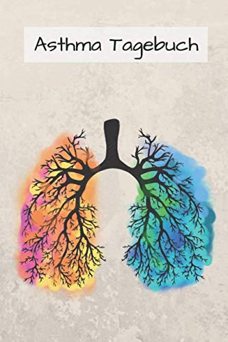 Asthma Tagebuch: mit Linien | Als Notizbuch für Kinder und Erwachsene Medicine