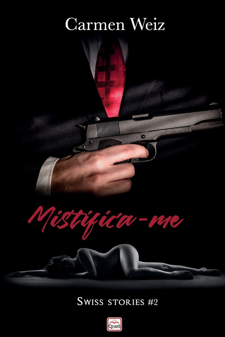Mistifica-me (Swiss Stories # 2): Um romance suspence policial para adultos (mistério e hot) made in Switzerland book