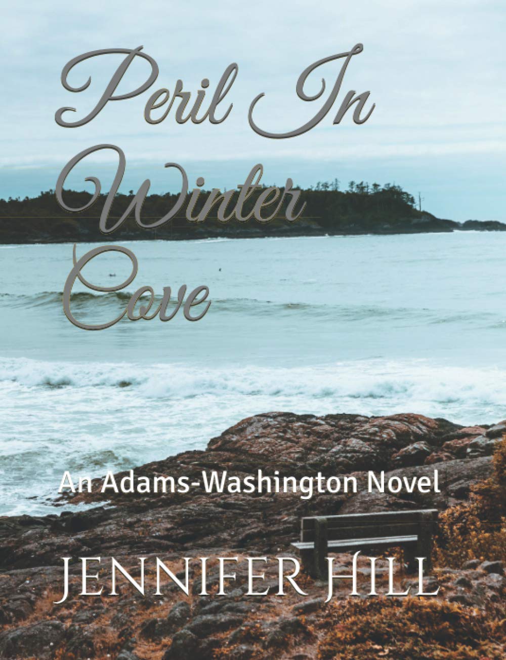 Peril In Winter Cove: An Adams-Washington Novel Action & Adventure