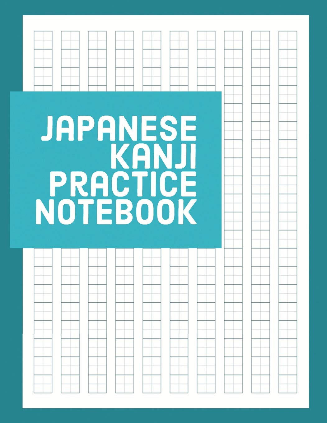Japanese Kanji Practice Notebook: Kanji Paper to Practice Writing Japanese Letters Kanji, Genkouyoushi or Genkoyoshi, Hiragana, Katakana (Volume 2) Foreign Languages ​​& Dictionaries